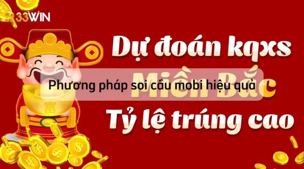 Một số phương pháp soi cầu mobi cực hiệu quả