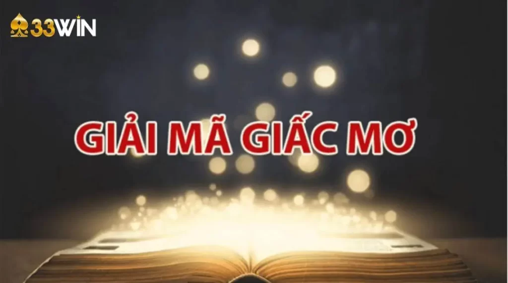 Gợi ý một số giấc mơ thường thấy trong sổ mơ lô đề miền Bắc