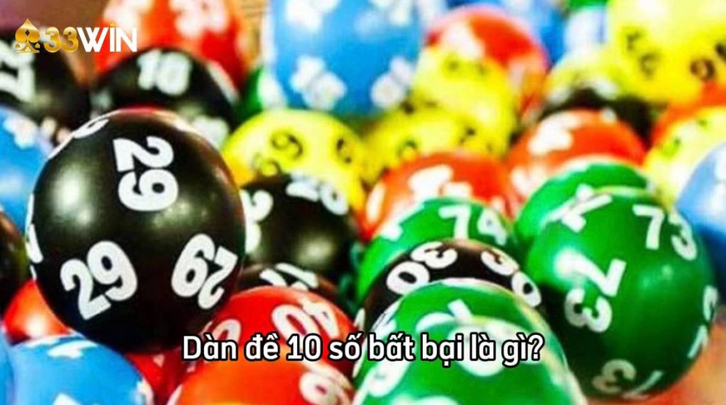 Khái niệm dàn đề 10 số tại 33Win là gì?